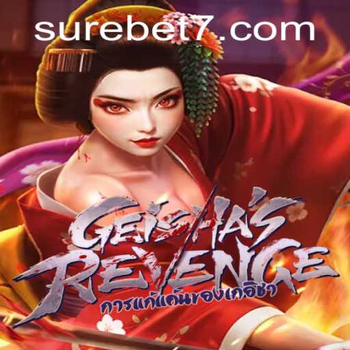 Exploring the Intricacies of GeishasRevenge and the Role of Surebet in Gameplay